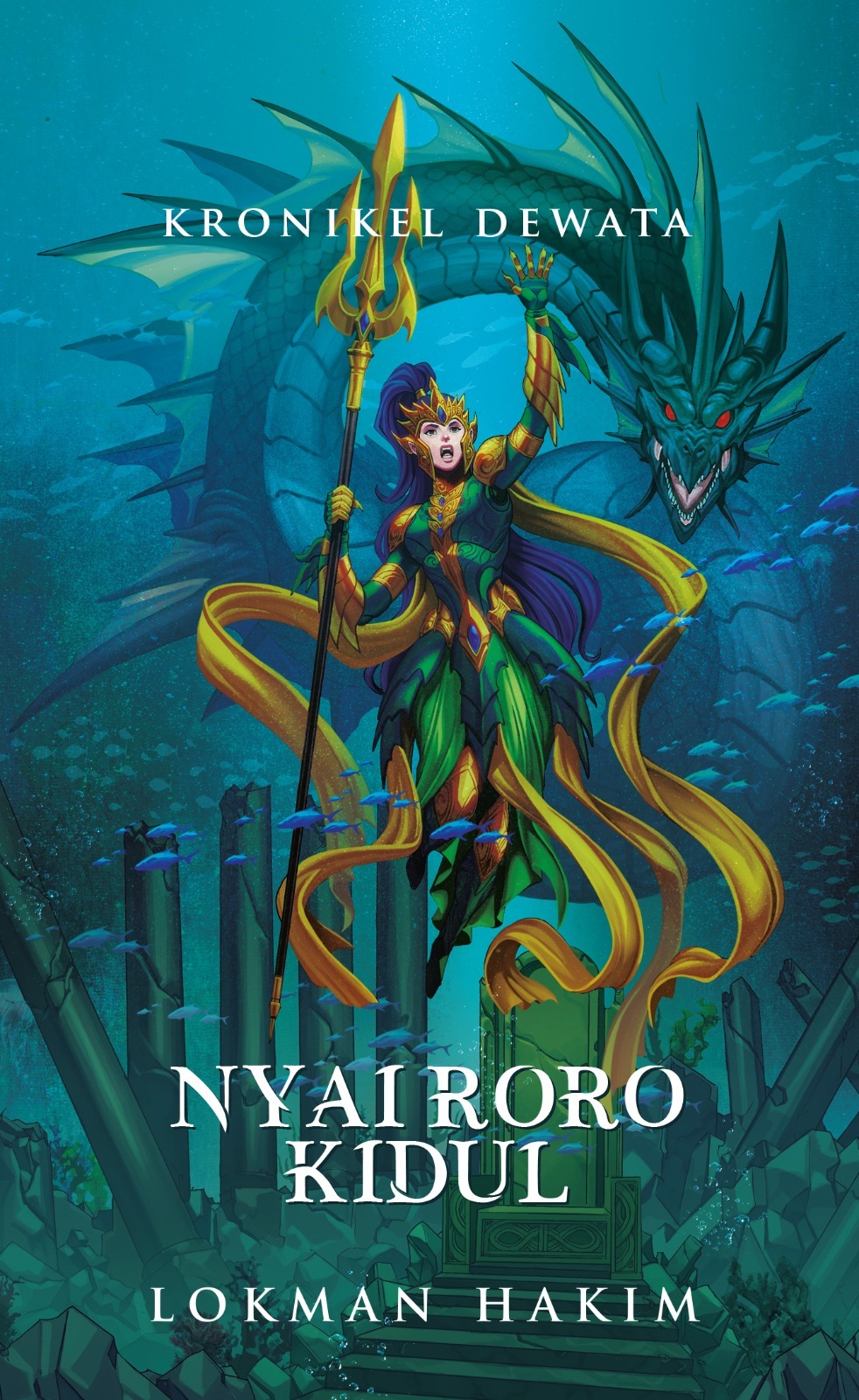 Nyai Roro Kidul (Kronikel Dewata, #8)