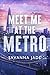 Meet Me at the Metro (Gilde...