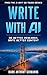 Write with AI: Do Better Re...