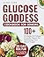 Glucose Goddess Cookbook fo...