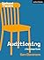 Auditioning: A Backstage Guide (National Theatre Backstage Guides)