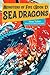 Monsters of Fife: Sea Dragons
