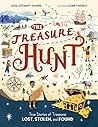 The Treasure Hunt: True Stories of Treasures Lost, Stolen, and Found