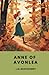 Anne of Avonlea: The Classic Anne of Green Gables Series, Book 2