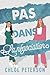 Pas dans la négociation (Conditions tacites t. 5) (French Edition)
