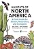 Habitats of North America by Phil Chaon