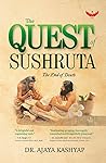 The Quest of Sushruta: The End of Death