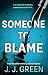 Someone To Blame