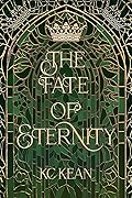 The Fate of Eternity (Heir Academy #4)