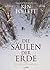 Die Säulen der Erde - Der Traum von einer Kathedrale