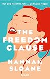 The Freedom Clause by Hannah Sloane