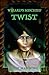 Twist (Wizard's Mischief Bo...