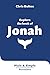 Explore the Book of Jonah: ...