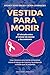 Vestida para morir (Digitales) by Sydney Ross Singer