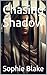 Chasing Shadow (Storms of t...