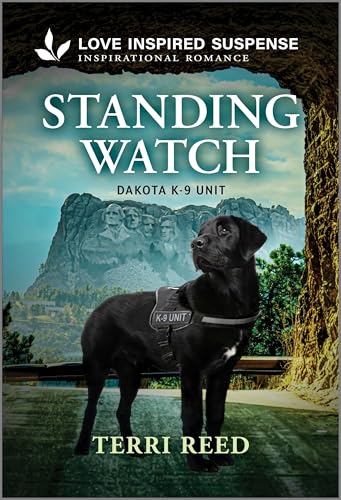 Standing Watch (Dakota K-9 Unit Book 3)