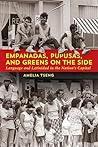 Empanadas, Pupusas, and Greens on the Side: Language and Latinidad in the Nation's Capital