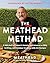 The Meathead Method: A BBQ Hall of Famer's Secrets and Science on BBQ, Grilling, and Outdoor Cooking with 114 Recipes—A Barbecue Cookbook, Perfect for Father's Day