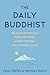 The Daily Buddhist by Pema  Sherpa
