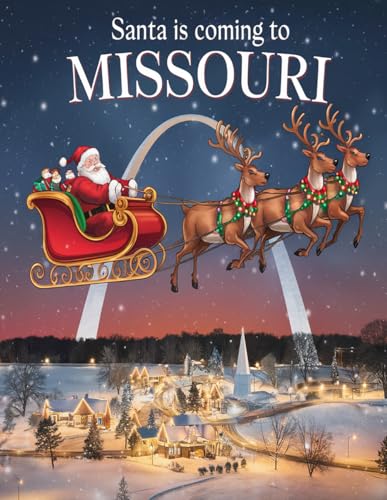 Santa Is Coming to Missouri: A Festive Christmas Coloring Adventure for Kids (Paperback)