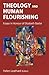 Theology and Human Flourish...