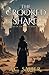 The Crooked Shard (Bane of the North #3)