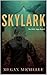 Skylark (The SEAL Saga Book 1)
