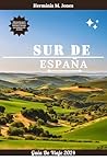 SUR DE ESPAÑA GUÍ...
