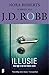 Illusie by J.D. Robb