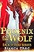Phoenix and the Wolf (Tales of the Were: Lick of Fire #2)