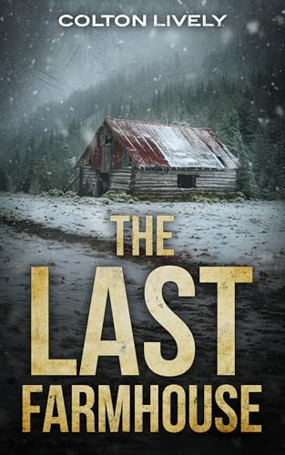 The Last Farmhouse: A Post Apocalypse EMP Prepper Survival Boxset (Kindle Edition)