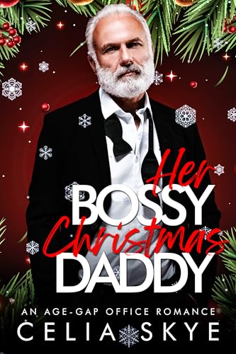 Her Bossy Christmas Daddy (Bossy Holiday Daddy Steamy Shorts #1)