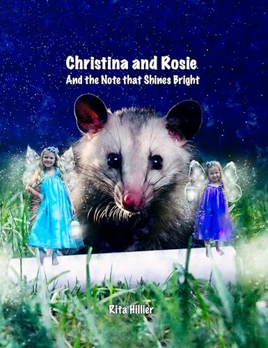Christina and Rosie and the Note that Shines Bright (Kindle Edition)