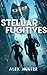 Stellar Fugitives: A Sci-fi...