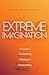 Extreme Imagination: A Guide to Overcoming Maladaptive Daydreaming