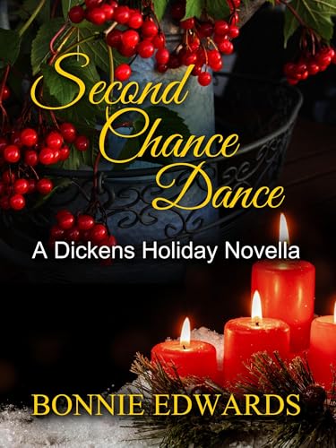 Second Chance Dance (A Dickens Holiday Romance#27)