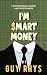 I'm Smart Money: Your perso...