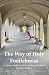 The Way of Holy Foolishness by John Chaffee