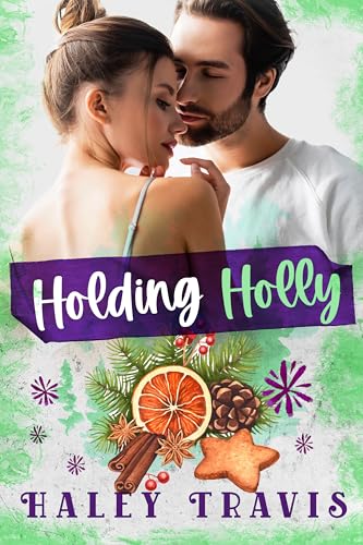 Holding Holly (Kindle Edition)