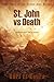 St. John vs Death (Father J...
