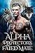The Alpha Protector's Fated...