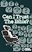 Can I Trust the Bible? by Family Church