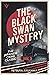 The Black Swan Mystery (Ins...