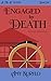Engaged By Death: A Mr. H M...