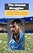 The Unseen Struggles by Deepak Kumar Prasad