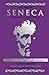 Tao of Seneca (Volume Three) by Lucius Annaeus Seneca