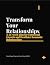 Transform Your Relationships by Coach Ryan Team