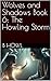 Wolves and Shadows Book 6: ...