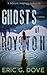 Ghosts of Royston by Eric G.  Dove