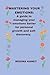MASTERING YOUR EMOTIONS:: A...